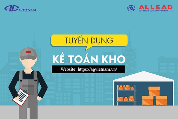 AG VIỆT NAM TUYỂN DỤNG KẾ TOÁN VẬT TƯ